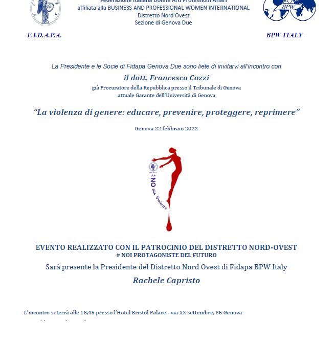 “La violenza di genere: educare, prevenire, proteggere, reprimere” – Genova Hotel Bristol – 22 febbraio 2022