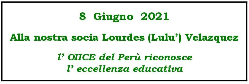 8 giugno 2021  Prestigioso riconoscimento alla nostra socia Lourdes  (Lulu’)  Velazquez