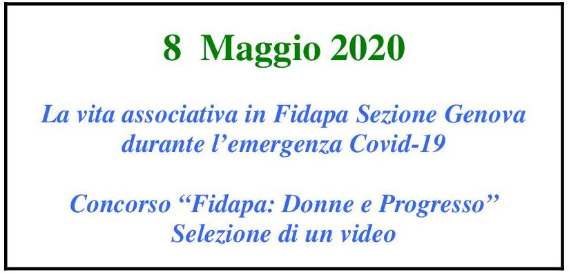8 maggio 2020 Partecipazione al concorso nazionale  FIDAPA BPW ITALY  per la selezione di un video sul tema “FIDAPA: DONNE E PROGRESSO”
