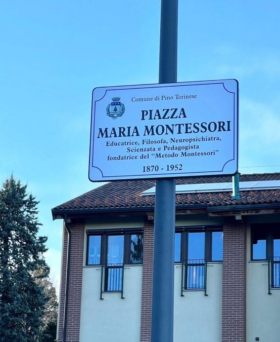 Intitolazione della piazza del Centro Polifunzionale di Pino Torinese a Maria Montessori.