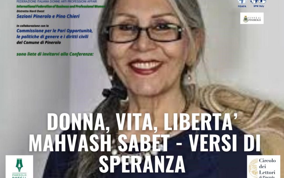 “Donna, Vita, Libertà” – Mahvash Sabet – Versi di Speranza.